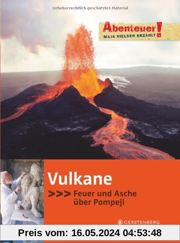 Abenteuer! Maja Nielsen erzählt. Vulkane: Feuer und Asche über Pompeji